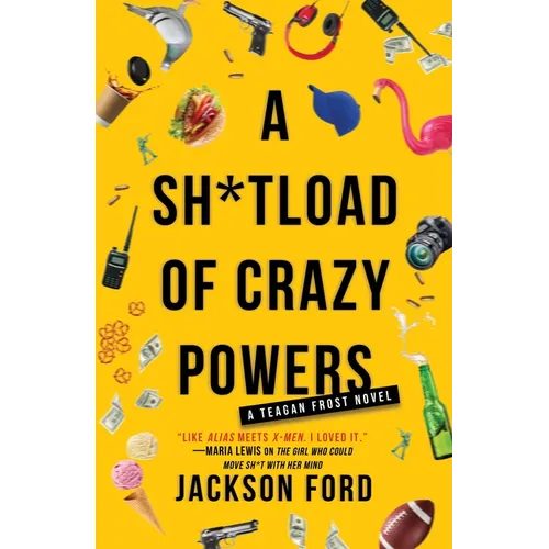 A Sh*tload of Crazy Powers