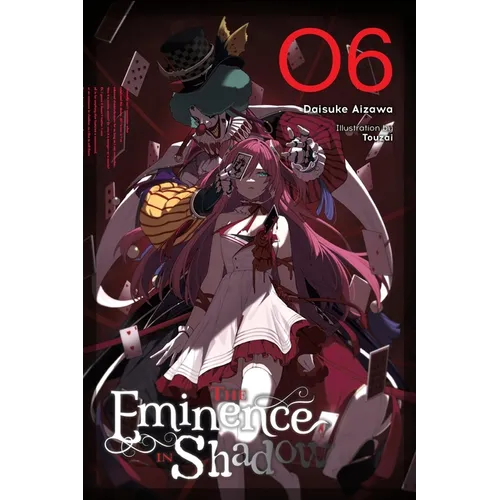 The Eminence in Shadow, Vol. 6 (Light Novel)