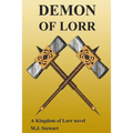 Demon of Lorr: A Kingdom of Lorr Novel