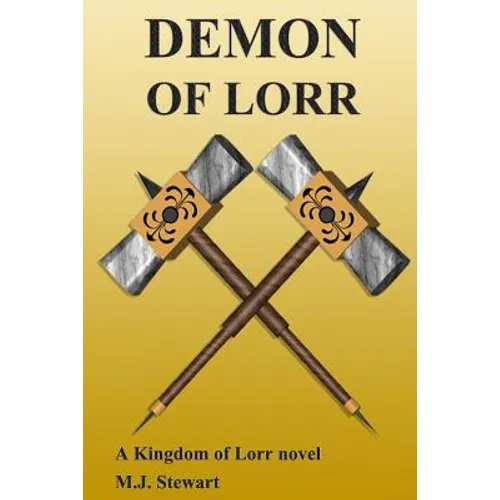 Demon of Lorr: A Kingdom of Lorr Novel