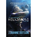 Heliopause: The Questrison Saga: Book One