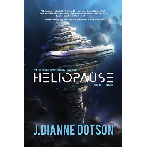Heliopause: The Questrison Saga: Book One