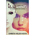 Illusion: An Eomix Galaxy Novel