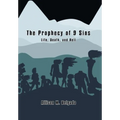 The Prophecy of 9 Sins: Life, Death, and Hell