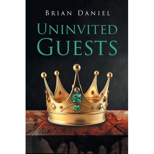 Uninvited Guests