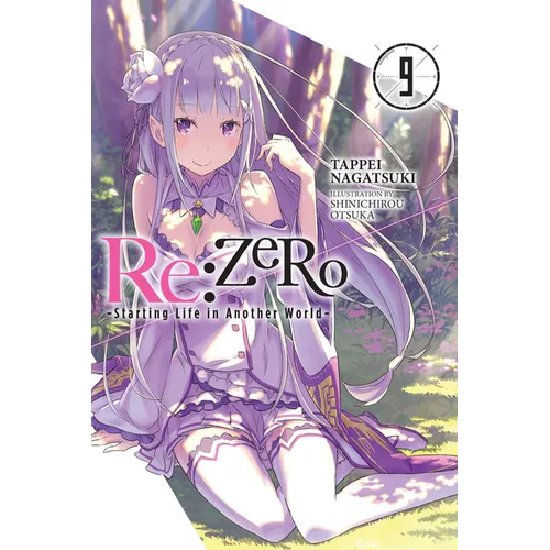 RE: Zero -Starting Life in Another World-, Vol. 9 (Light Novel)