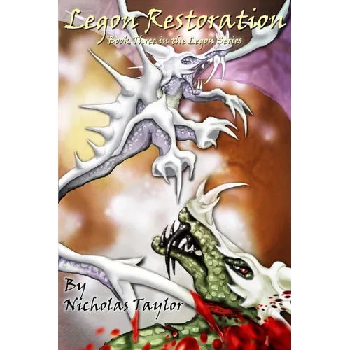 Legon Restoration: Book Three in the Legon Series