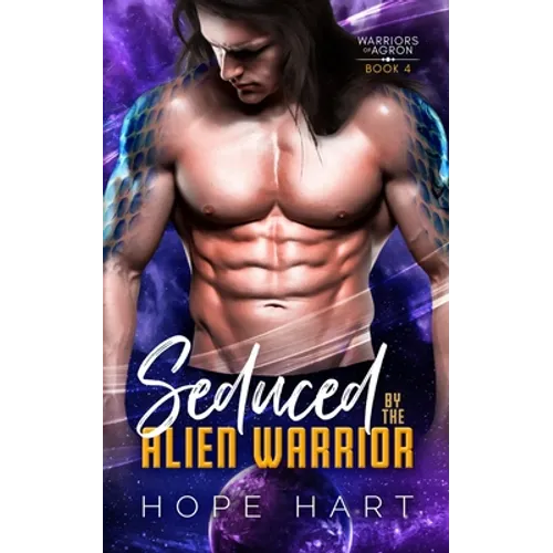 Seduced by the Alien Warrior: A Sci Fi Alien Romance
