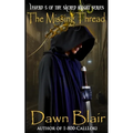 The Missing Thread