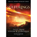 Sulfurings: Tales from Sodom & Gomorrah