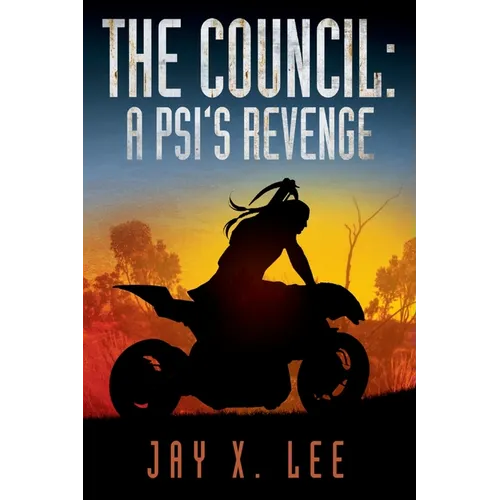 The Council: A Psi's Revenge: (Book One of After the Pulse)