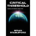 Critical Threshold: Daedalus Mission, Book Two