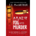 A Place of Fog and Murder