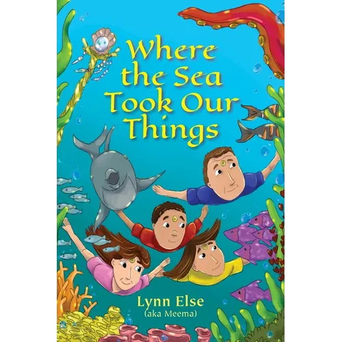 Where the Sea Took Our Things