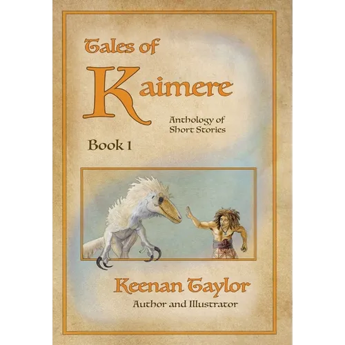 Tales of Kaimere: Anthology 1