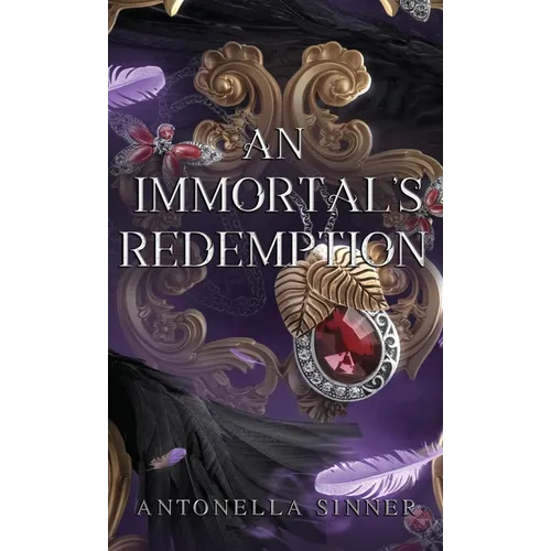 An Immortal's Redemption: A Forbidden Celestial Novel