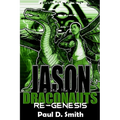 Jason and the Draconauts: ReGenesis