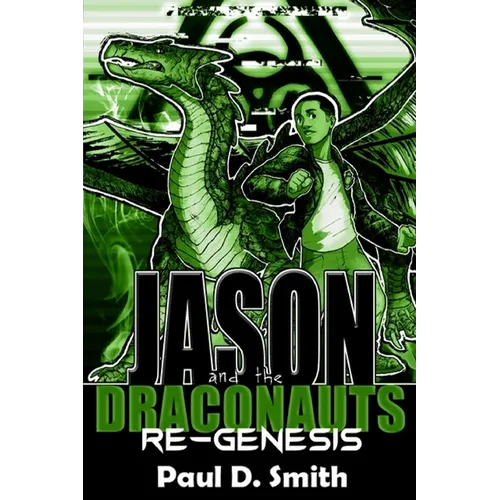 Jason and the Draconauts: ReGenesis