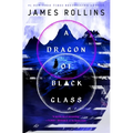 A Dragon of Black Glass
