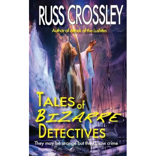 Tales of Bizarre Detectives