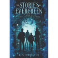 The Stories of Evergreen Book II: Pawns of the In Between