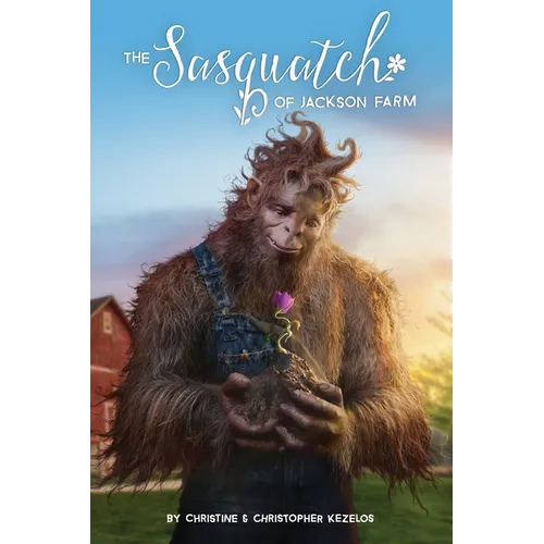 The Sasquatch of Jackson Farm