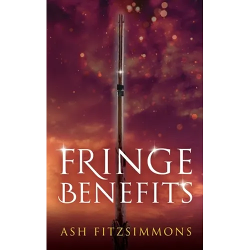Fringe Benefits: Stranger Magics, Book Five
