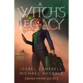 A Witch's Legacy: Drakethorn Legal Book 1