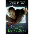 Epidemic of the Living Dead