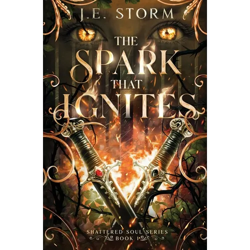 The Spark that Ignites: Book 1