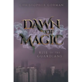 Dawn of Magic: Rise of the Guardians
