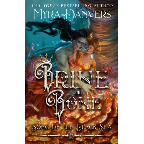 Brine and Bone: A Dark Merman Romance Obsession, Transformation, Forbidden Tides