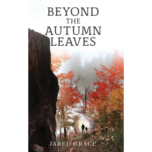 Beyond the Autumn Leaves