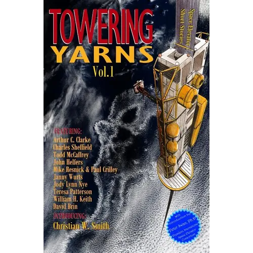 Towering Yarns: Space Elevator Short Stories