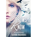 The Crows Know