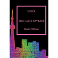 Enter The Glitterverse