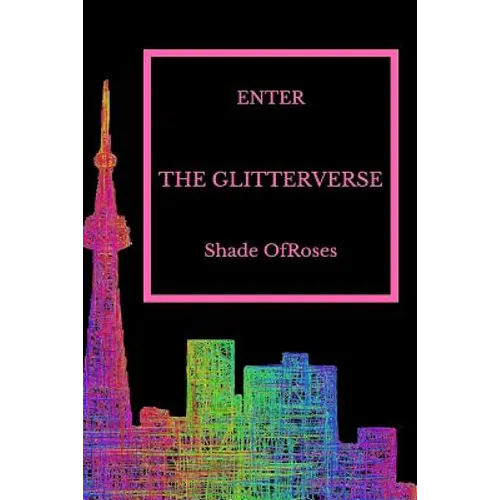 Enter The Glitterverse