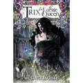 Trix and the Faerie Queen