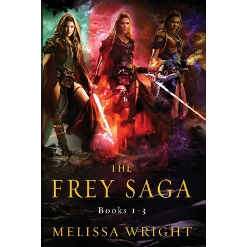 The Frey Saga: Books 1-3