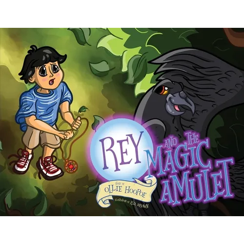 Rey and the Magic Amulet