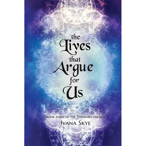 The Lives that Argue for Us