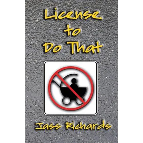 License to Do That