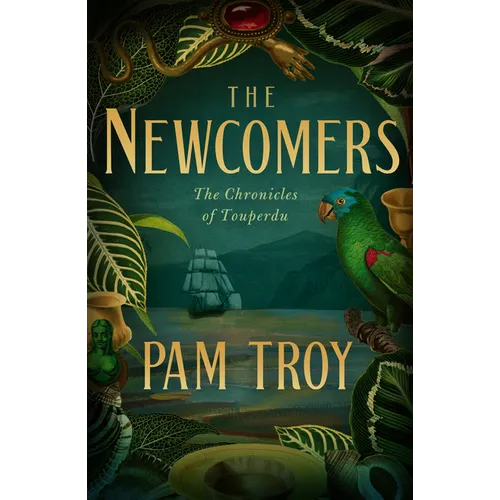 The Newcomers: The Chronicles of Touperdu, Book I