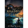 From Shadow to Flame