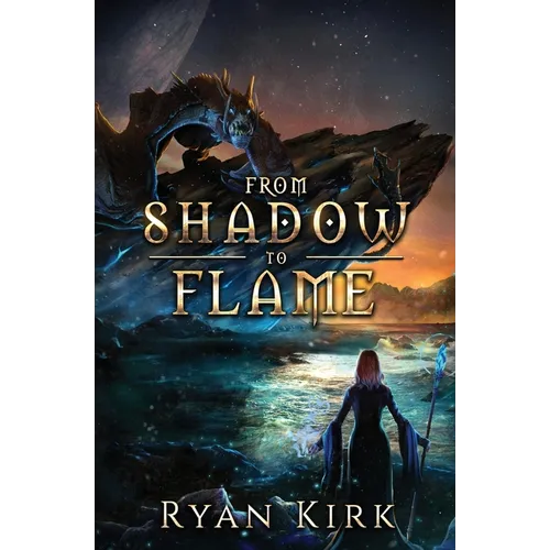 From Shadow to Flame