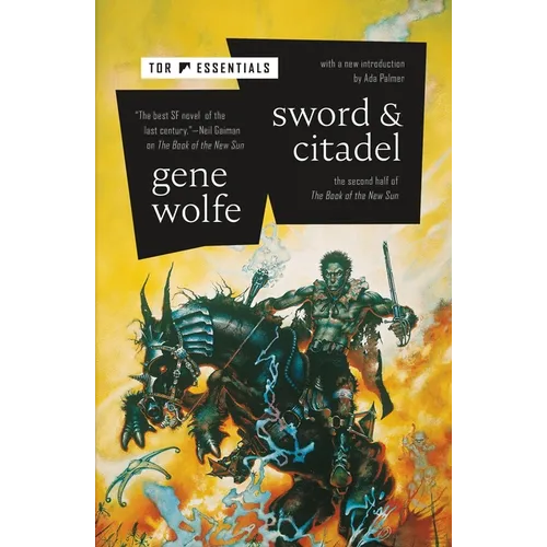 Sword & Citadel: The Second Half of the Book of the New Sun