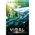 Viral: A Space Opera Adventure