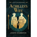 Achilles's Wife: A Novel of Greek Myth Retelling
