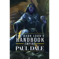 The Dark Lord's Handbook: Empire