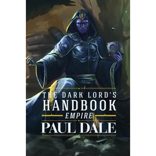 The Dark Lord's Handbook: Empire